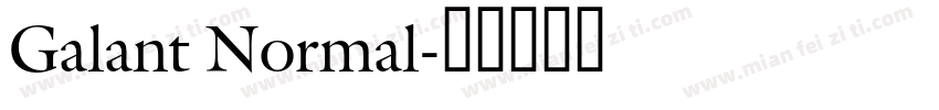 Galant Normal字体转换